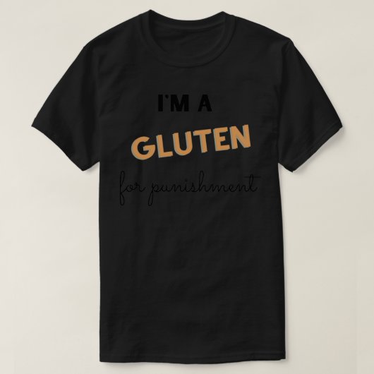 Ix27m A Gluten voor bestraffing T-shirt (Design voorkant)