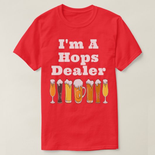 Ix27m A Hops Dealer met Frothy Beer Glasses Desig T-shirt (Design voorkant)