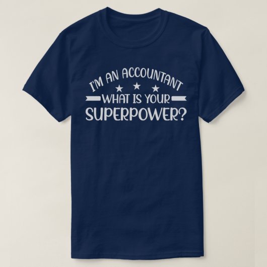 ix27m accountant wat is uw superkracht 3 t-shirt (Design voorkant)
