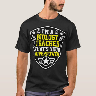 ix27m biologie docent hoe x27s je superkracht f t-shirt
