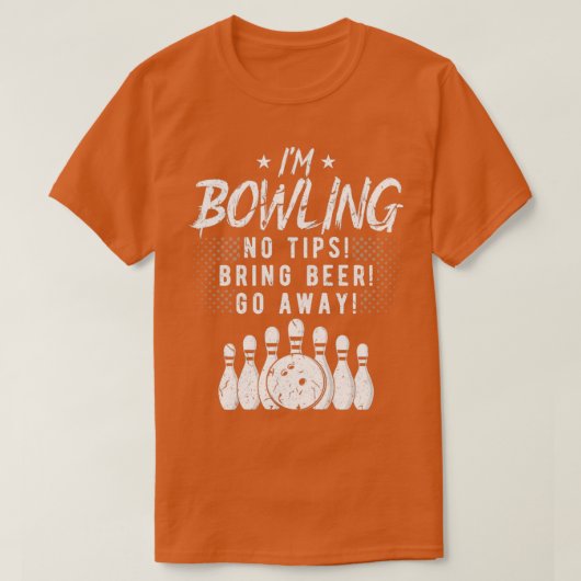 Ix27m Bowling: geen tips voor bier T T-shirt (Design voorkant)