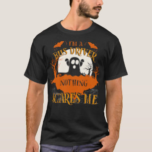 Ix27m-busbestuurder niets geeft me halloween Funny T-shirt