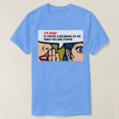 Ix27m Deaf Funny Hearing Verminderde Joke T-shirt (Design voorkant)