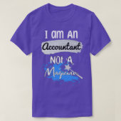Ix27m een accountant die geen Magicanenblauw is T-shirt (Design voorkant)