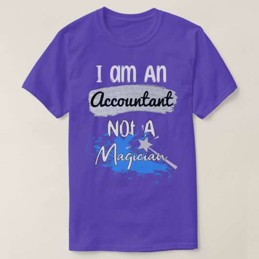 Ix27m een accountant die geen Magicanenblauw is T-shirt (Design voorkant)