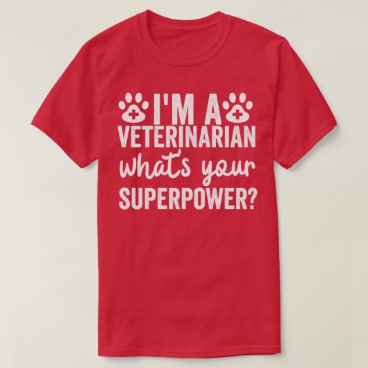 ix27m een dierenarts die uw superkracht Klassieke T-shirt (Design voorkant)