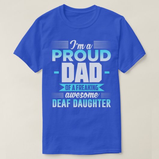 Ix27M EEN GOEDE DAD VAN EEN FREAKING GEWELDIGE DEA T-shirt (Design voorkant)
