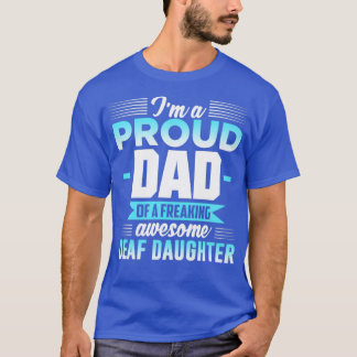 Ix27M EEN GOEDE DAD VAN EEN FREAKING GEWELDIGE DEA T-shirt