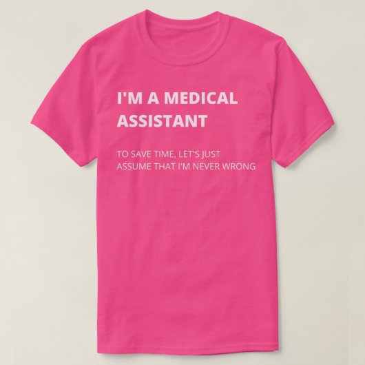 Ix27m een medisch assistent-medisch assistent-lede t-shirt (Design voorkant)