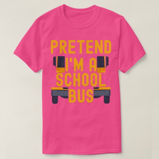Ix27m een schoolbus maken Funny Costume 4 T-shirt (Design voorkant)