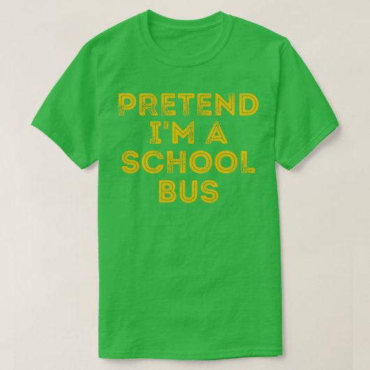 Ix27m een schoolbus maken Funny Costume 7 T-shirt (Design voorkant)