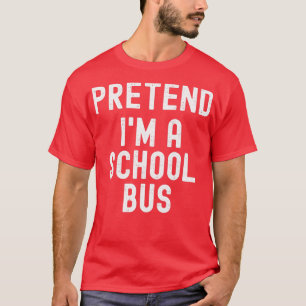 Ix27m een schoolbus maken Funny Costume T-shirt