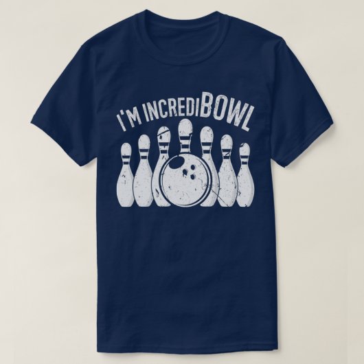 Ix27m Ingeloofwaardig Funny Bowling Team Bowler T T-shirt (Design voorkant)