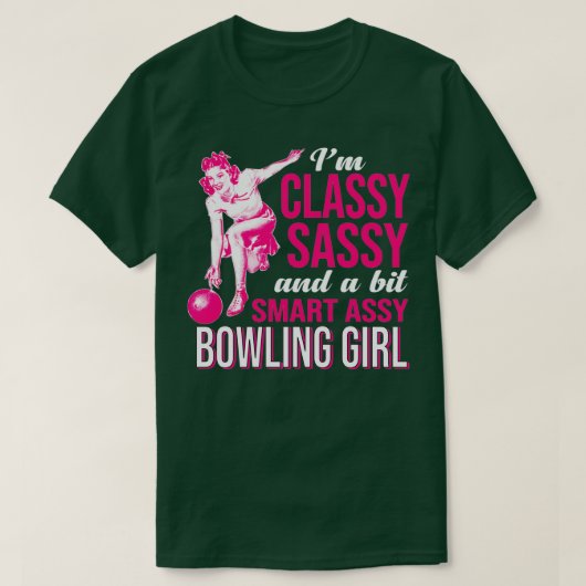 Ix7m Classy Sassy en een beetje Smart Assy Bowling T-shirt (Design voorkant)