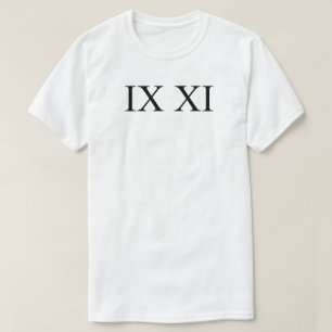 IX XI (Romeinse cijfers 9 11) T-shirt