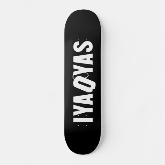 IYAOYAS PERSOONLIJK SKATEBOARD (Voorkant)