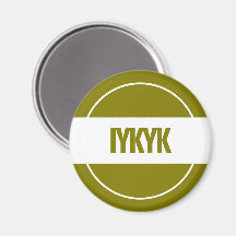 IYKYK-magneet
