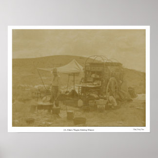 "J.A. Chuck Wagon, Getting Dinner"-Poster Poster