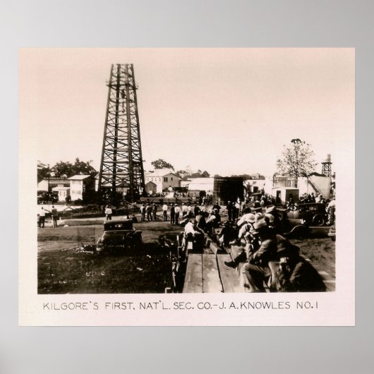J.A. Knowles No. 1, Kilgore, TX 1931 Poster (Voorkant)