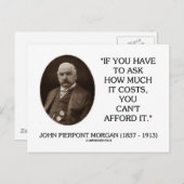 J.P. Morgan als je moet vragen hoeveel het kost Briefkaart (Voorkant / Achterkant)