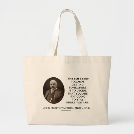 J.P. Morgan eerste stap naar ergens anders Grote Tote Bag (Voorkant)