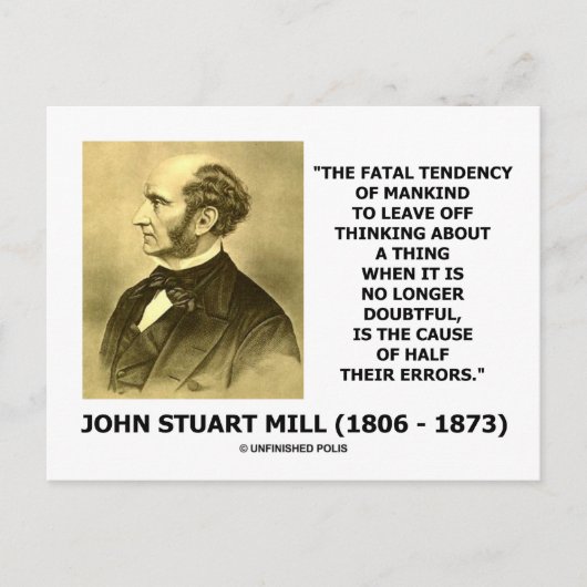 J.S. Mill fatale neiging veroorzaakt de helft van  Briefkaart (Voorkant)