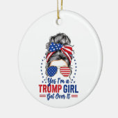 Ja, als een Trump-meisje er overheen komt Keramisch Ornament (Links)