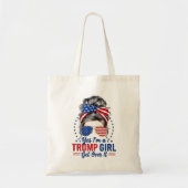 Ja, als een Trump-meisje er overheen komt Tote Bag (Voorkant)
