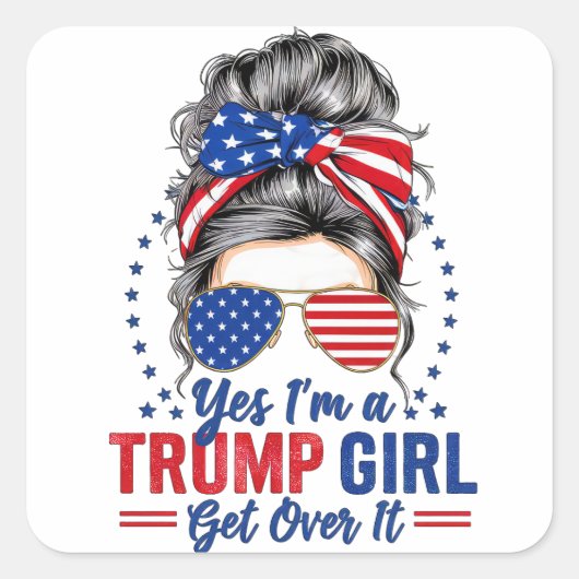 Ja, als een Trump-meisje er overheen komt Vierkante Sticker (Voorkant)