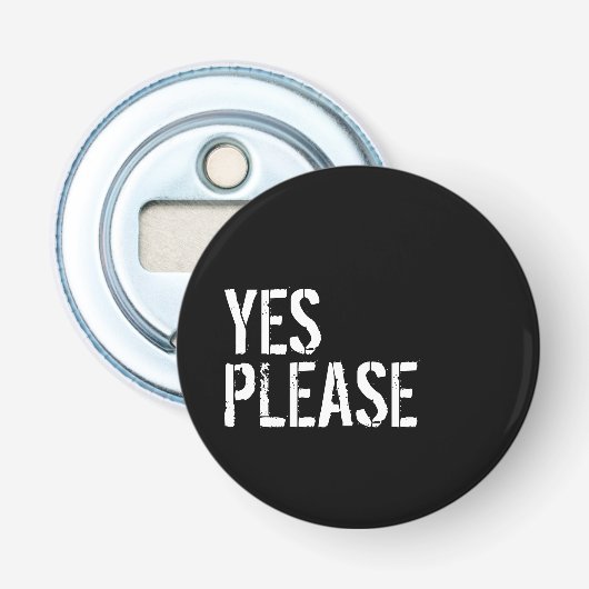 Ja, alsjeblieft - button flesopener (Voorkant)