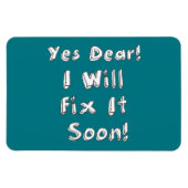 Ja, beste dat ik het snel zal herstellen. magneet (Horizontaal)