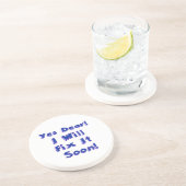 Ja beste, ik zal het snel oplossen uitstelweek zandsteen onderzetter (Zijkant)