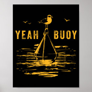 Ja Boei Vintage Boot Zeilen Sarcastisch Strand Poster