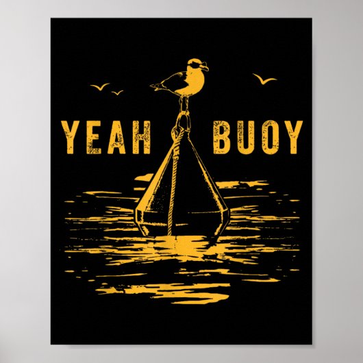 Ja Boei Vintage Boot Zeilen Sarcastisch Strand Poster (Voorkant)