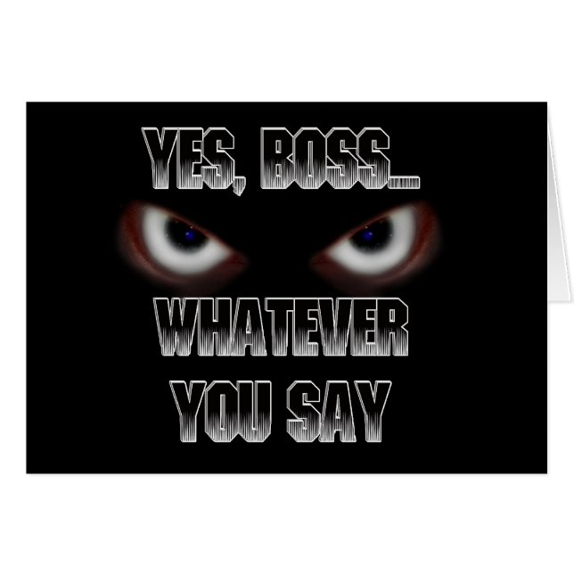 Ja Boss.....WAT JE ZEGT! (Voorkant Horizontaal)