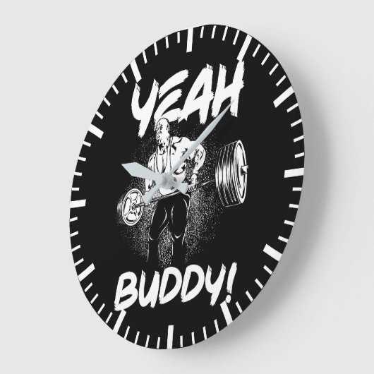 Ja Buddy - Funny Gym Workout Bodybuilding Grote Klok (Hoek)