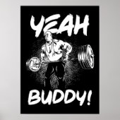 Ja Buddy - Funny Gym Workout Bodybuilding Poster (Voorkant)