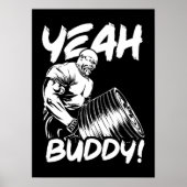 Ja Buddy - Funny Gym Workout Bodybuilding Poster (Voorkant)