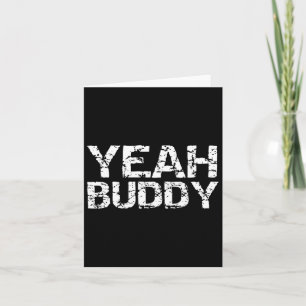 Ja Buddy Funny Oefening Gezegde Gym Workout Quote Kaart
