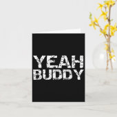 Ja Buddy Funny Oefening Gezegde Gym Workout Quote Kaart (Gele Bloem)