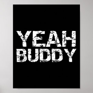 Ja Buddy Funny Oefening Gezegde Gym Workout Quote Poster