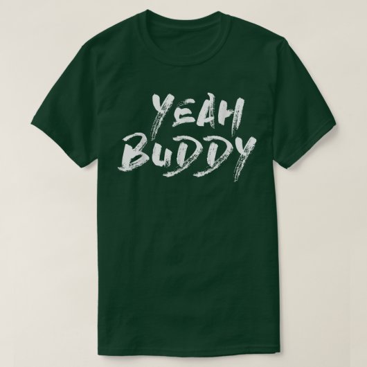 Ja Buddy Gym Motivatie T-shirt (Design voorkant)