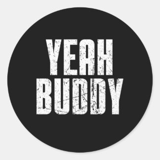 Ja Buddy Old School Bodybuilding Ronde Sticker