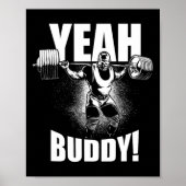 Ja Buddy - Ronnie Coleman Squat - Gym Motivatie Poster (Voorkant)