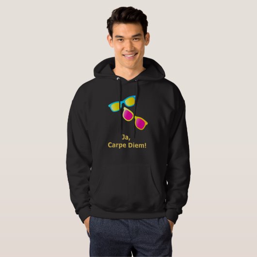 Ja Carpe Diem Seize the Day Sunbril Hoodie (Voorkant volledig)