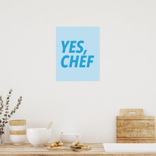 Ja, Chef Blue Art Print