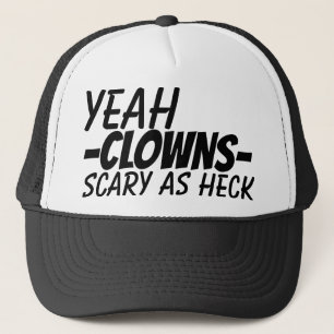 Ja clowns zijn zo eng als heck trucker pet