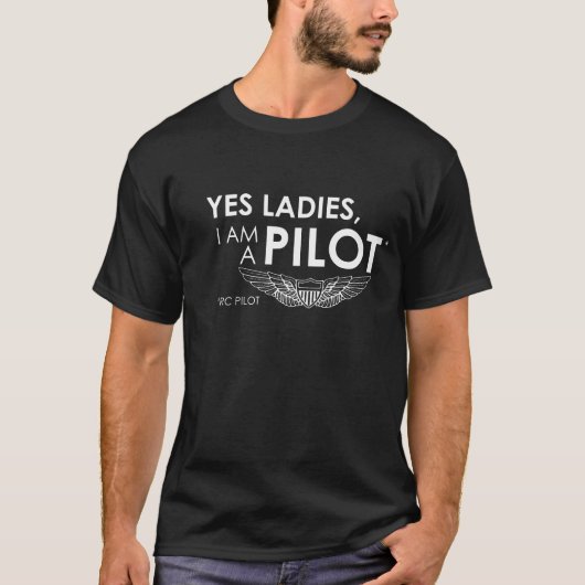 Ja dames, ik ben een piloot t-shirt (Voorkant)