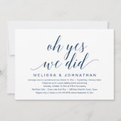 Ja, dat deden we, Wedding Elopement Party Uitnodig Kaart (Voorkant)