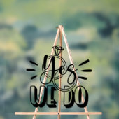 Ja, dat doen we acryl bord (Neutraal)